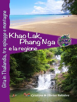 cover image of Khao Lak, Phang Nga e la regione